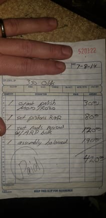 Machine shop receipt 
I paid $500 towards the heads before he started(on another receipt).