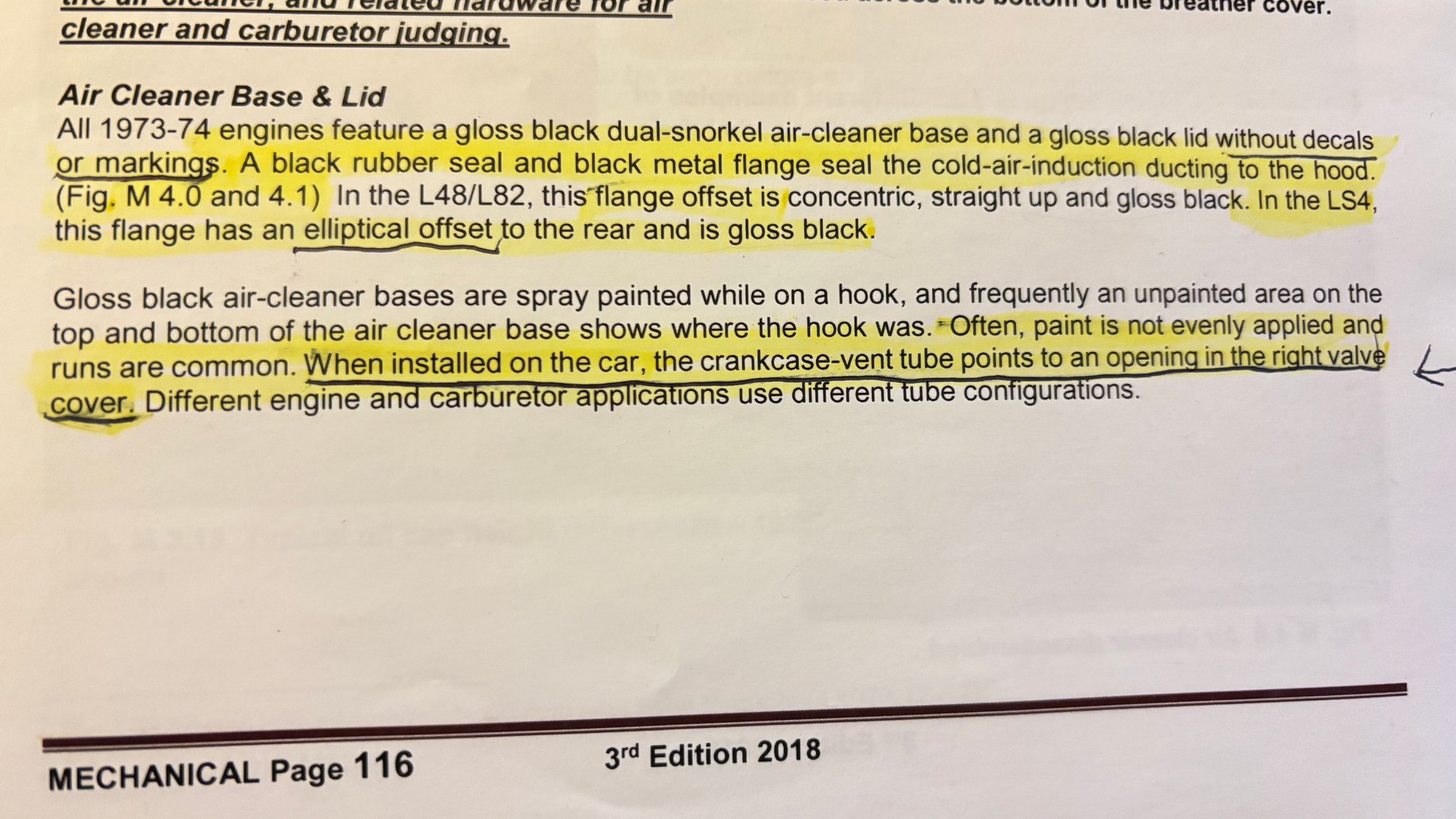 Like I said, some C3's had gloss black painted components, such as air cleaners...As you can see in NCRS Judging Manual (73-74)