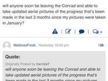 If anyone is flying to/from the Conrad any time soon see if you can get an updated construction picture when flying over the WA

https://www.flyertalk.com/forum/hilton-hilton-honors/1890498-waldorf-astoria-maldives-ithaafushi.html


