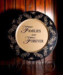 Families are forever