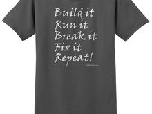 T shirt build It break It Fix It repeat