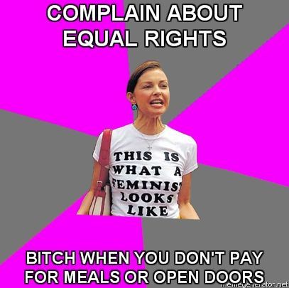 COMPLAIN-ABOUT-EQUAL-RIGHTS-BITCH-WHEN-YOU-DONT-PAY-FOR-MEAL